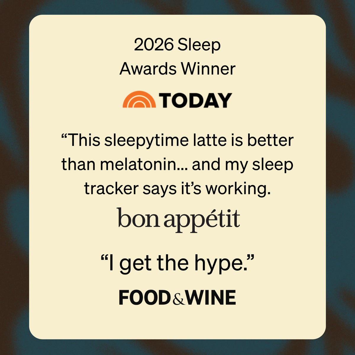 A cream-colored card with rounded corners featuring text about a 2026 Sleep Awards winner. The card reads: 'This sleepytime latte is better than melatonin.