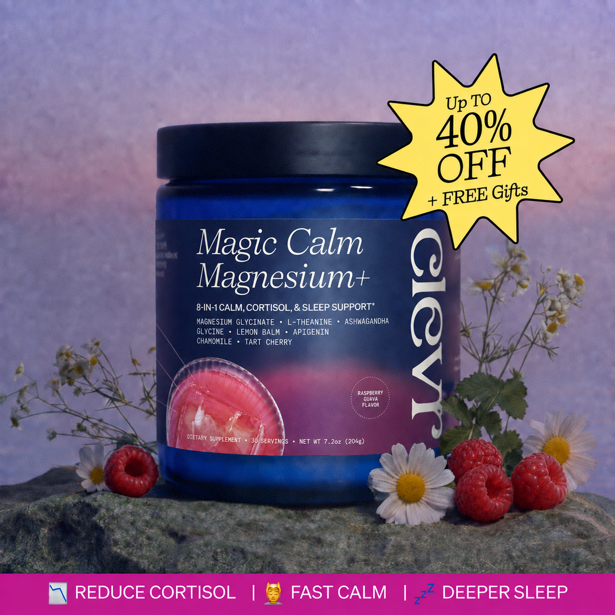 Magic Calm Magnesium+ set on a stone surface with raspberries, white daisies, and a purple gradient background. A yellow starburst sticker reads 'Up to 40% OFF + Free Gifts', and a pink banner at the bottom lists benefits: Reduced Cortisol, Fast Calm, and Deeper Sleep.